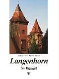 Langenhorn im Wandel in alten und neuen Bildern
