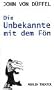 Die Unbekannte mit dem F�n / Der Text ist das Theater: Ein St�ck in Regieanweisungen und Eine Autorenermutigung