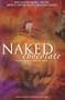 Naked Chocolate: The Astounding Truth About The World's Greatest Food