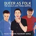 Queer as Folk - The Whole Love Thing, Sorted