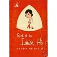 Book of the Junior Hi CAMP FIRE GIRLS by  N/A and Helen Rowe
