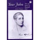 Your John: The Love Letters of Radclyffe Hall (Cutting Edge: Lesbian Life & Literature)