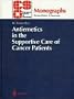 Antiemetics in the Supportive Care of Cancer Patients