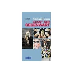 Schnellkurs Kunst der Gegenwart.