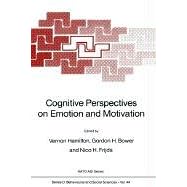 Cognitive Perspectives on Emotion and Motivation (NATO Science Series D)