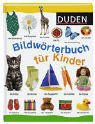 Duden. Bildwörterbuch für Kinder.