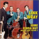 Some Kinda Nut: Missing Links Vol. 3