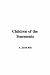 Children
of
the
Tenements