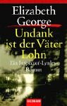 Undank ist der Väter Lohn. Ein Inspector- Lynley- Roman.