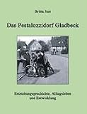 Das Pestalozzidorf Gladbeck