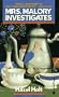 Mrs. Malory Investigates (Mrs. Malory Mystery ; no. 1)