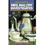 Mrs. Malory Investigates