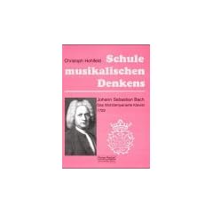 Schule musikalischen Denkens, Johann Sebastian Bach, Das wohltemperierte Klavier, 1722