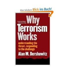 Why Terrorism Works: Understanding the Threat, Responding to the Challenge