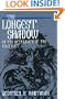 The Longest Shadow: In the Aftermath of the Holocaust (Helen & Martin Schwartz Lectures in Jewish Studies)