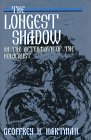 The Longest Shadow: In the Aftermath of the Holocaust (Helen and Martin Schwartz Lectures in Jewish Studies)