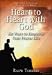Heart to Heart with God: Six Ways to Empower Your Prayer Life (Keys to the Bible)