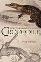 Crocodile: Evolution's greatest survivor