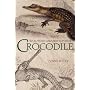 Crocodile: Evolution's greatest survivor