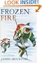 Frozen Fire: A Tale of Courage (Frozen Fire Mkm)