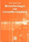 Biotechnologie zur Umweltentlastung