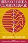 Human Choice and Climate Change [4 Volume Set]