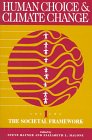 Human Choice and Climate Change [4 Volume Set]