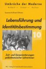 Lebensf�hrung und Identit�tsbestimmung