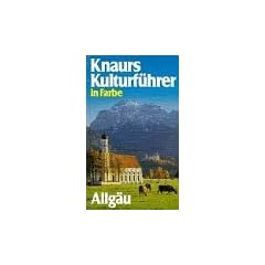 Knaurs Kulturf�hrer in Farbe Allg�u
