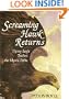 SCREAMING HAWK RETURNS
