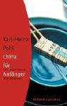 Produkt-Bild: China f&uuml;r Anf&auml;nger. Eine faszinierende Welt entdecken