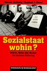 Produkt-Bild: Sozialstaat wohin? Umbau, Abbau oder Ausbau der Sozialen Sicherung