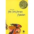 Hint-T�rk-Avrupa Masallari: (Indische, t�rkische und europ�ische M�rchen