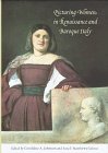 Picturing Women in Renaissance and Baroque Italy