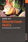 M&uuml;nsterland-Mafia: Ein Kriminalroman aus der Provinz - Georg Veit