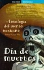 Dia de Muertos - Antologia del Cuento Mexicano