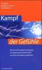 Kampf der Gef&uuml;hle - Paul Meier, Stephen Arterburn, Frank Minirth