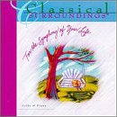Classical Surroundings Vol. 4 - Cello and Piano by Dorothy Lewis, Ataman, Johann Sebastian Bach, Alexander Borodin, and Frederic Chopin