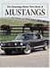 Book The Hemmings Motor News Book of Mustangs (The Hemmings' Motor News)