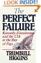 The perfect failure: Kennedy, Eisenhower, and the CIA at the Bay of Pigs