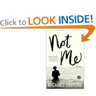 Not Me: A Novel