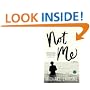 Not Me: A Novel