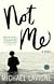Not Me: A Novel