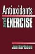 Antioxidants and Exercise