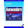 Auswandern. Die wichtigsten Schritte