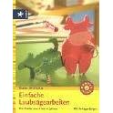 Einfache Laubsägearbeiten. Für Kinder von 6 bis 10 Jahren (Taschenbuch)