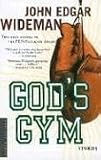 God's Gym: Stories