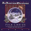 Review Folk Like Us  / American Christmas