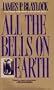 All The Bells on Earth
