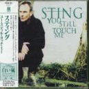You Still Touch Me - Sting